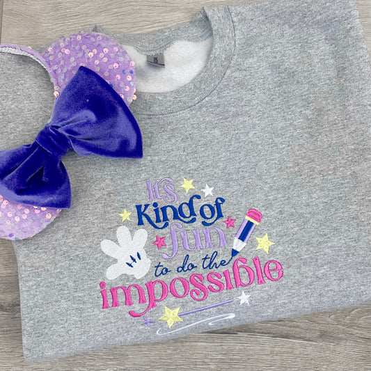 Its kind of fun to do the impossible